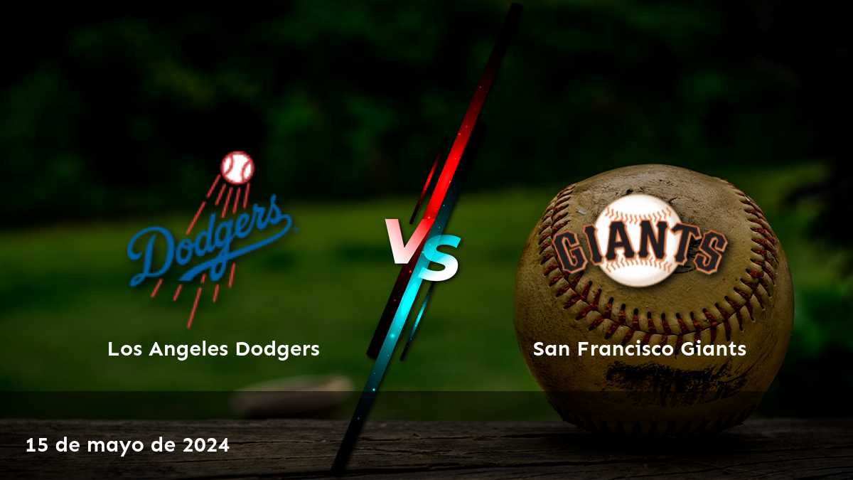 San Francisco Giants vs Los Angeles Dodgers: Análisis y predicciones para el partido del 16 de mayo de 2024