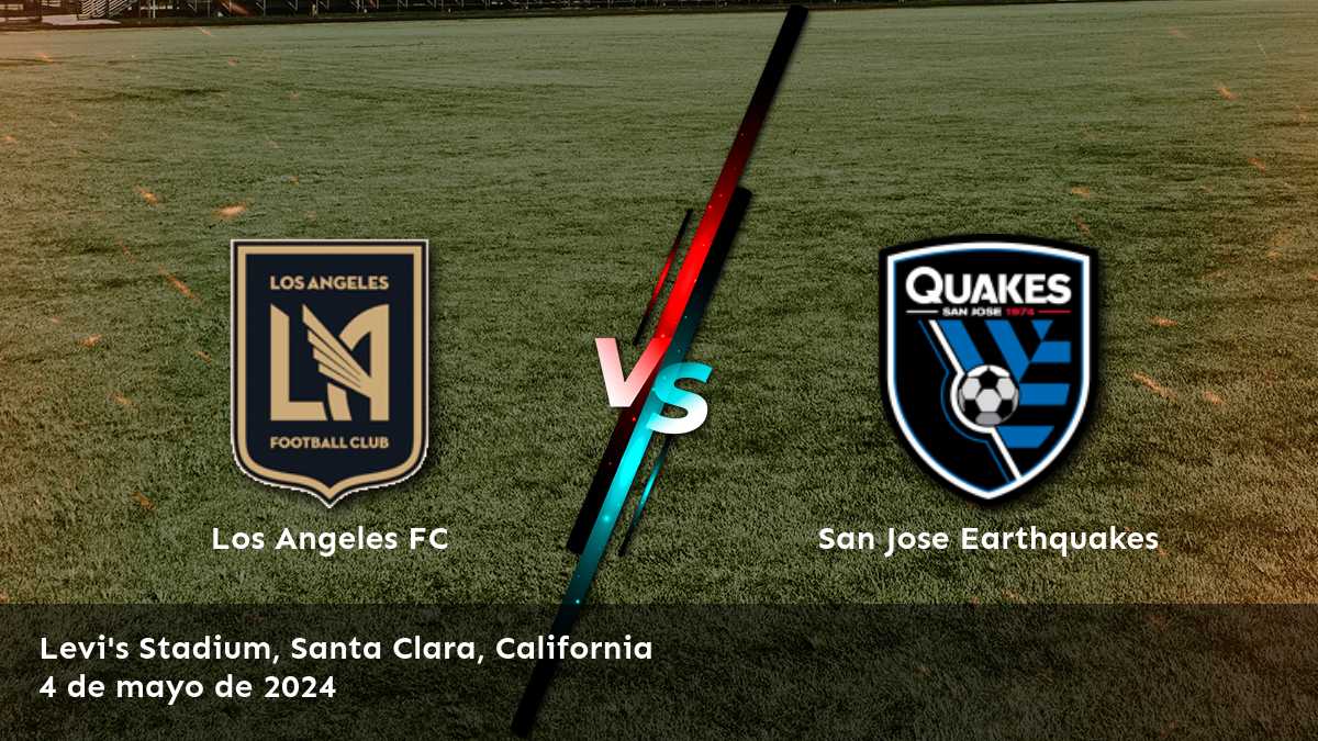 Apuesta en San Jose Earthquakes vs Los Angeles FC con Latinvegas, ¡obtenga las mejores odds y predicciones!