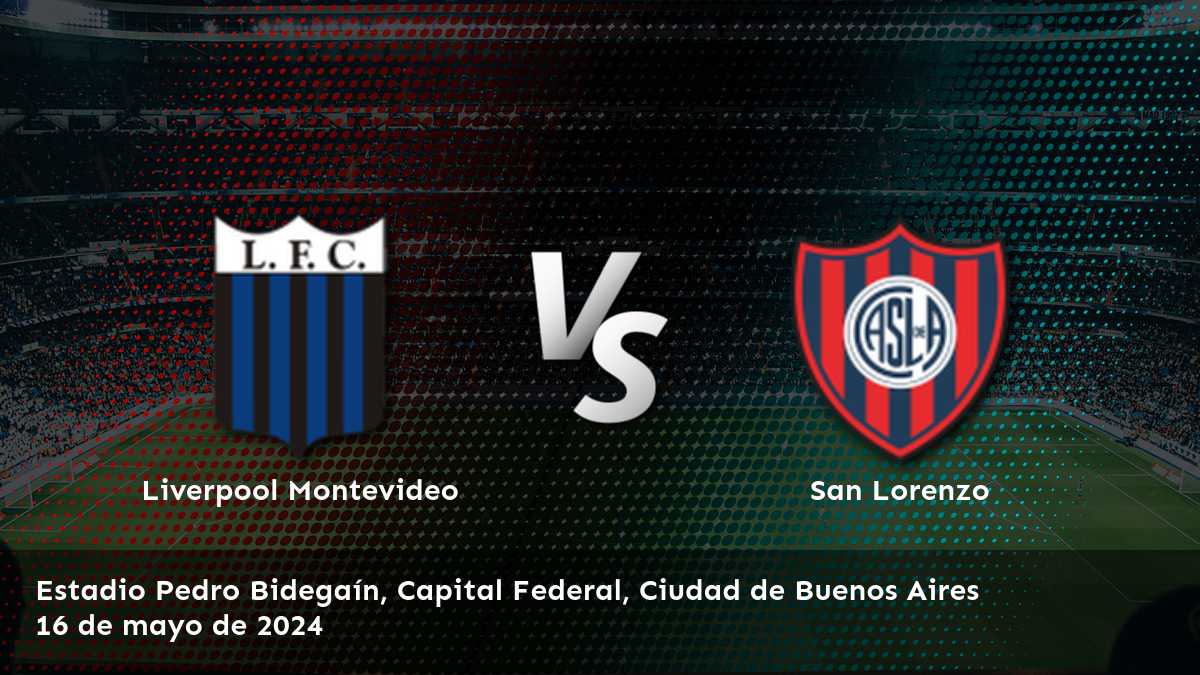 San Lorenzo vs Liverpool Montevideo: Análisis y predicciones para la CONMEBOL Libertadores