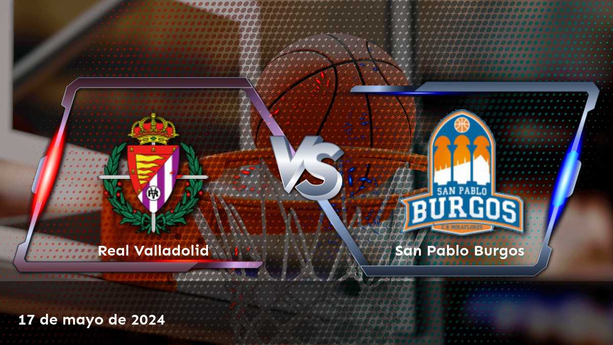 Análisis detallado del partido San Pablo Burgos vs Real Valladolid con pronósticos y apuestas recomendadas en Latinvegas.