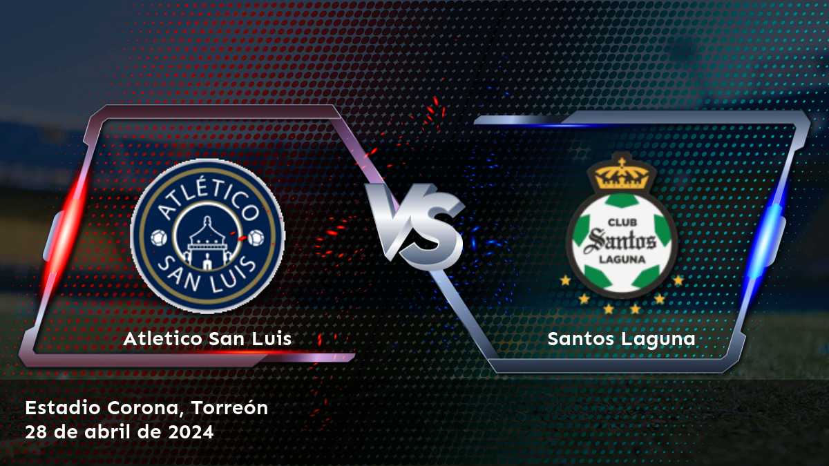 Santos Laguna vs Atletico San Luis: Análisis y predicciones para la jornada 17 de la Liga MX.