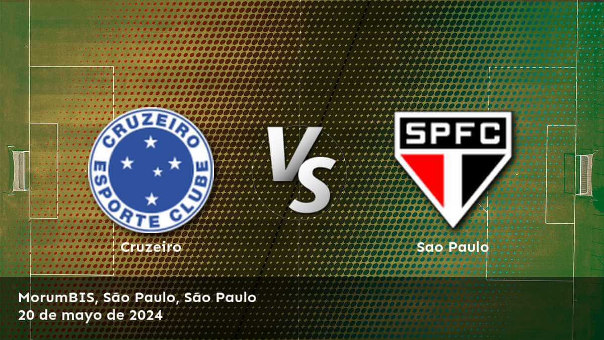 Sao Paulo vs Cruzeiro: Análisis y predicciones para el partido de la Serie A