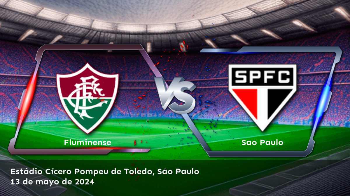 Aprovecha al máximo el partido entre Sao Paulo vs Fluminense con nuestros análisis y predicciones en Latinvegas.