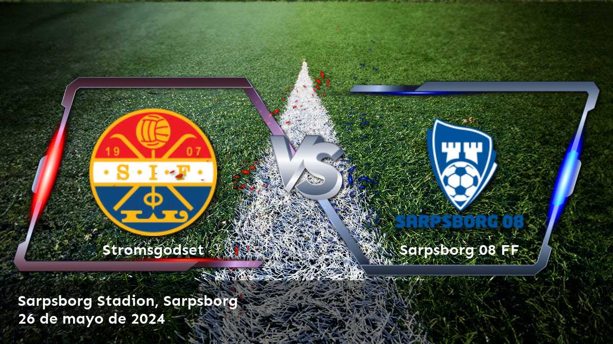 Sarpsborg 08 FF vs Stromsgodset: Análisis y predicciones para la Eliteserien