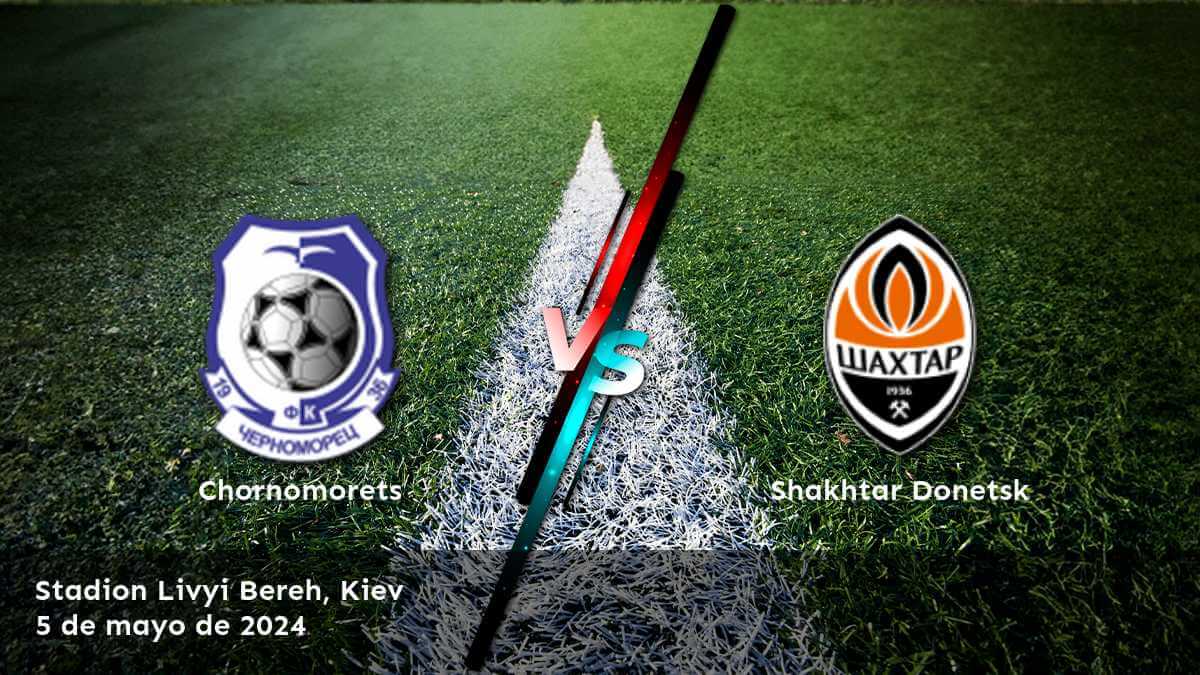 Análisis y predicciones para Shakhtar Donetsk vs Chornomorets en la Premier League. ¡Aprovecha las mejores opciones de apuestas con Latinvegas!