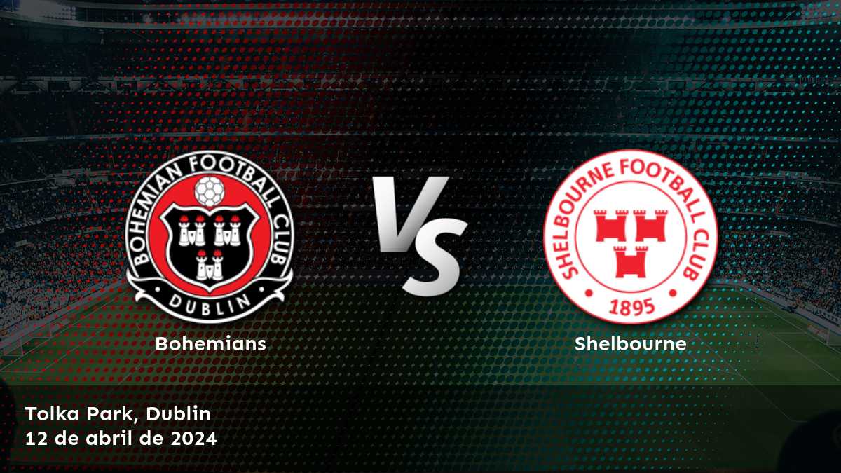 Análisis detallado del partido Shelbourne vs Bohemians para la Premier Division