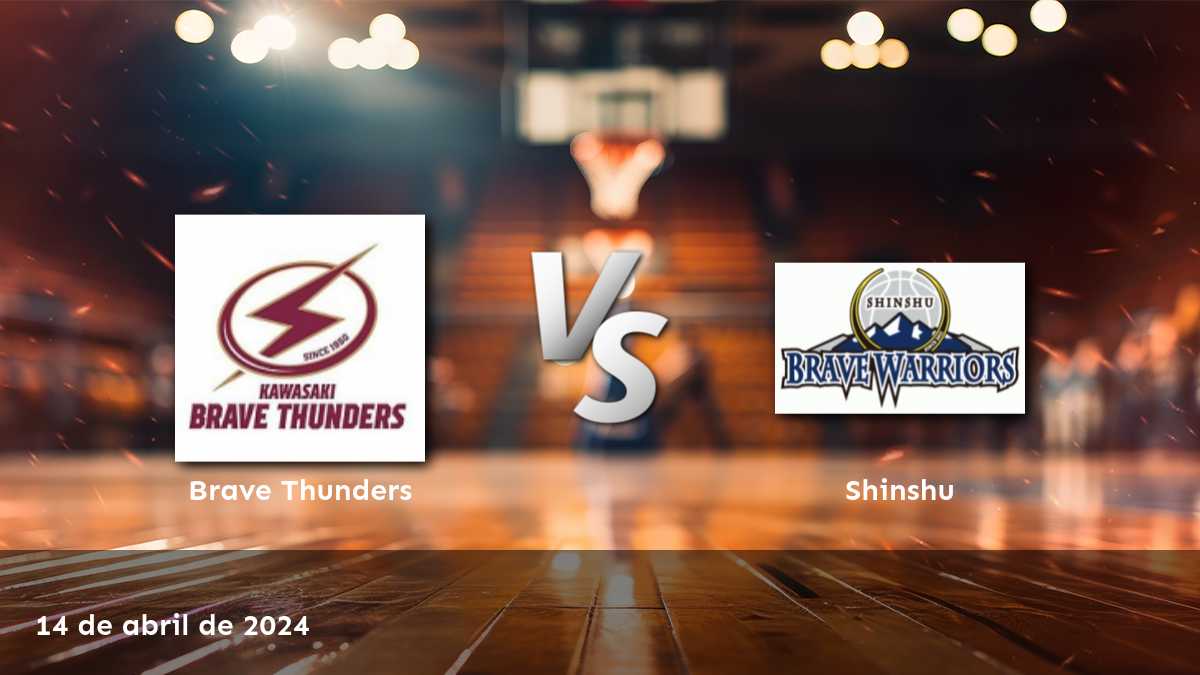 Apuesta en el partido entre Shinshu vs Brave Thunders en Latinvegas, con odds de Moneyline y análisis detallados.