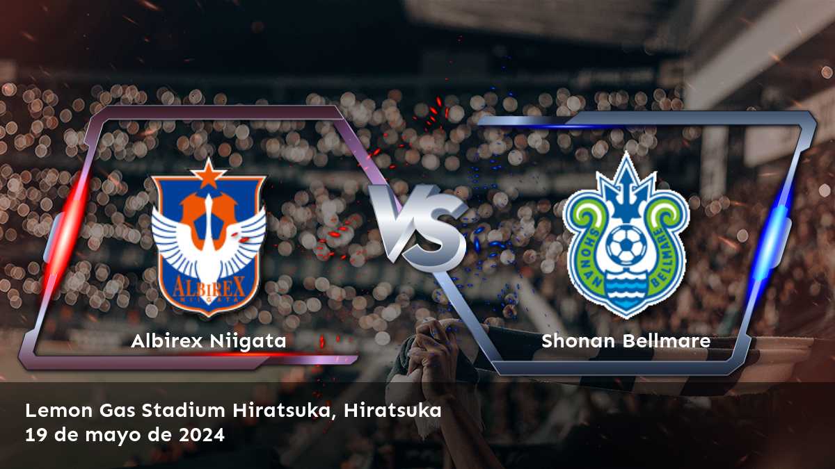 Shonan Bellmare vs Albirex Niigata: Análisis detallado de las opciones de apuestas para este partido de la J1 League.