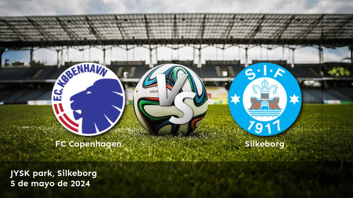 Silkeborg vs FC Copenhagen: Análisis y predicciones para la Superliga