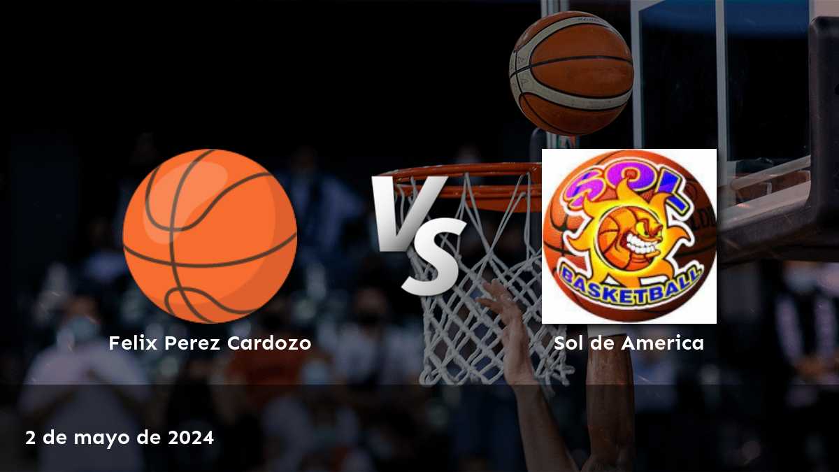 Aprovecha las mejores cuotas de Moneyline para Sol de America vs Felix Perez Cardozo en Latinvegas