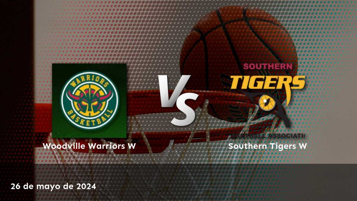 Southern Tigers W vs Woodville Warriors W: Análisis y predicciones para el partido del 26 de mayo de 2024