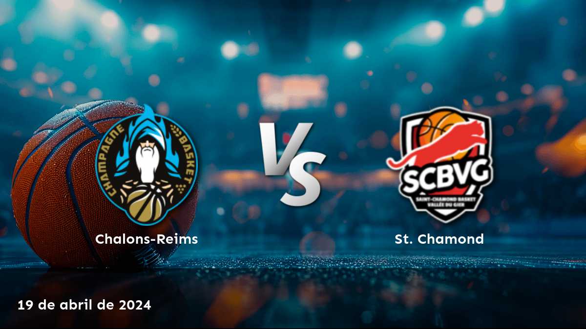 Análisis de apuestas para St. Chamond vs Chalons-Reims en la Pro B francesa. ¡Aprende a apostar con Latinvegas!