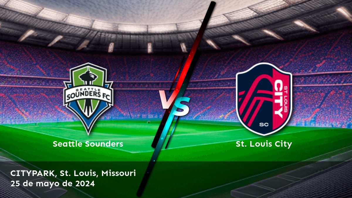 St. Louis City vs Seattle Sounders: Análisis y predicciones para el partido de la MLS