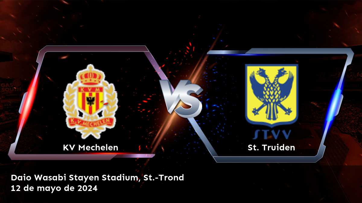 Apuestas para St. Truiden vs KV Mechelen: Análisis y predicciones para la Jupiler Pro League