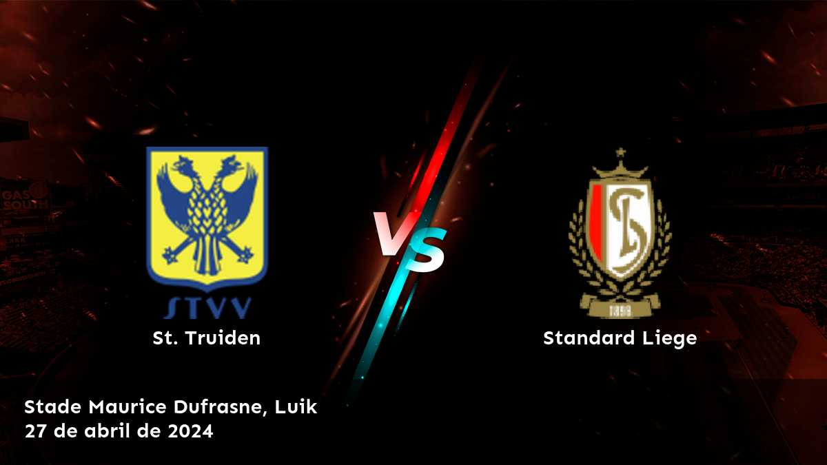 Análisis detallado del partido Standard Liege vs St. Truiden para la Jupiler Pro League con Latinvegas.