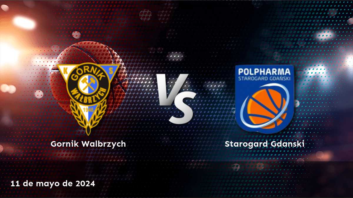 Starogard Gdanski vs Gornik Walbrzych: Análisis y predicciones para el partido de baloncesto del 11 de mayo de 2024