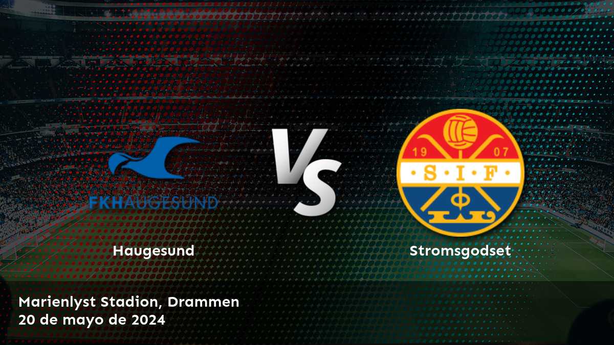 Análisis detallado del partido Stromsgodset vs Haugesund, con odds de moneyline, over/under y spread, ¡apuesta con Latinvegas!