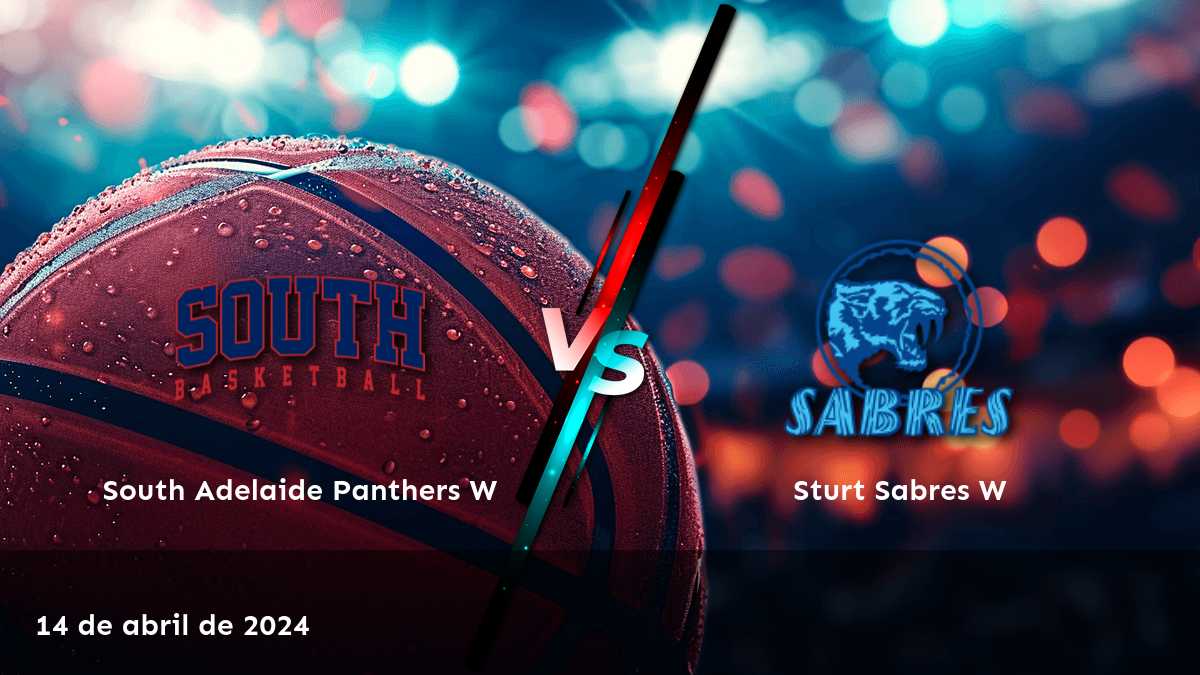 Sturt Sabres W vs South Adelaide Panthers W: Análisis y predicciones para el partido de la liga NBL1 Central Women