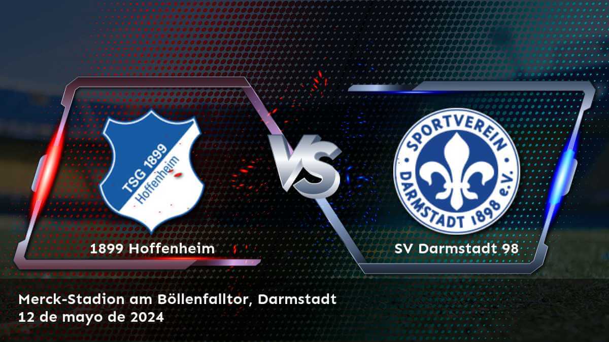 Análisis del partido entre SV Darmstadt 98 vs 1899 Hoffenheim en la Bundesliga, con odds y predicciones para el dinero, spread y over/under.