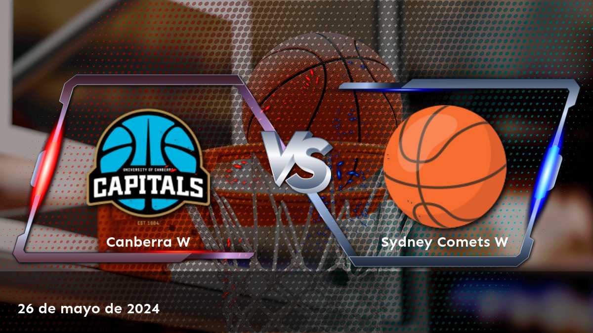 Sydney Comets W vs Canberra W: Análisis y predicciones para el partido de baloncesto NBL1 East Women