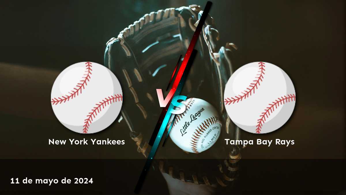 Descubre el análisis y predicciones para el partido Tampa Bay Rays vs New York Yankees en Latinvegas