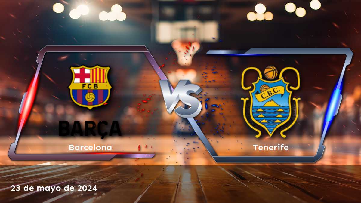 Análisis de apuestas para Tenerife vs Barcelona en la liga ACB, con predicciones AI-driven y selecciones de élite en Latinvegas.