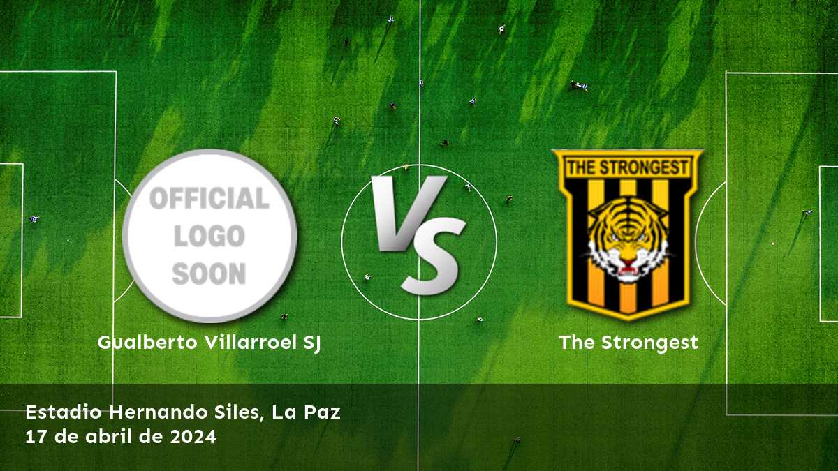 Análiza el próximo partido entre The Strongest y Gualberto Villarroel SJ en la Primera División