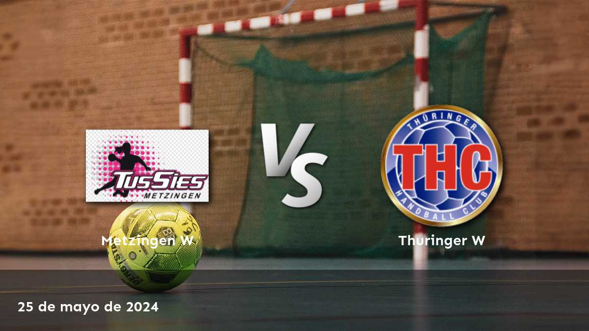 Thuringer W vs Metzingen W: Análisis y predicción del partido de handball