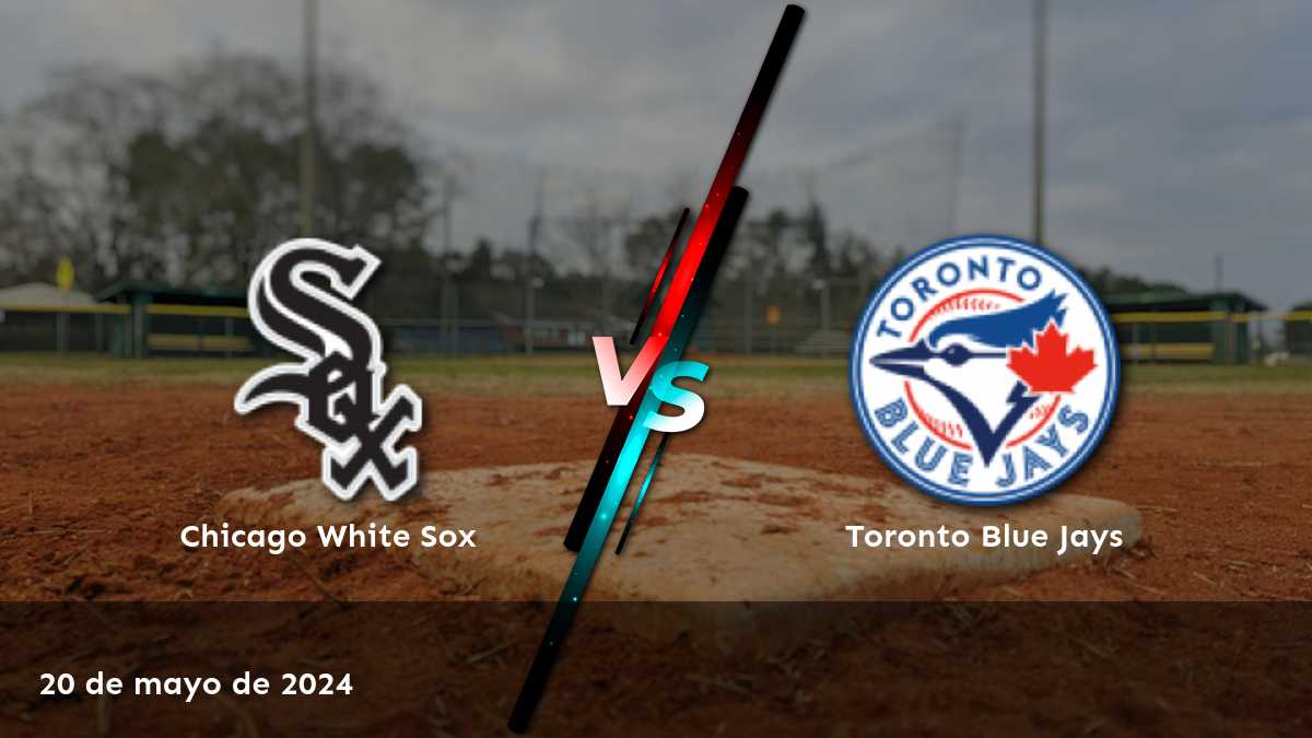 Análisis y predicciones para Toronto Blue Jays vs Chicago White Sox