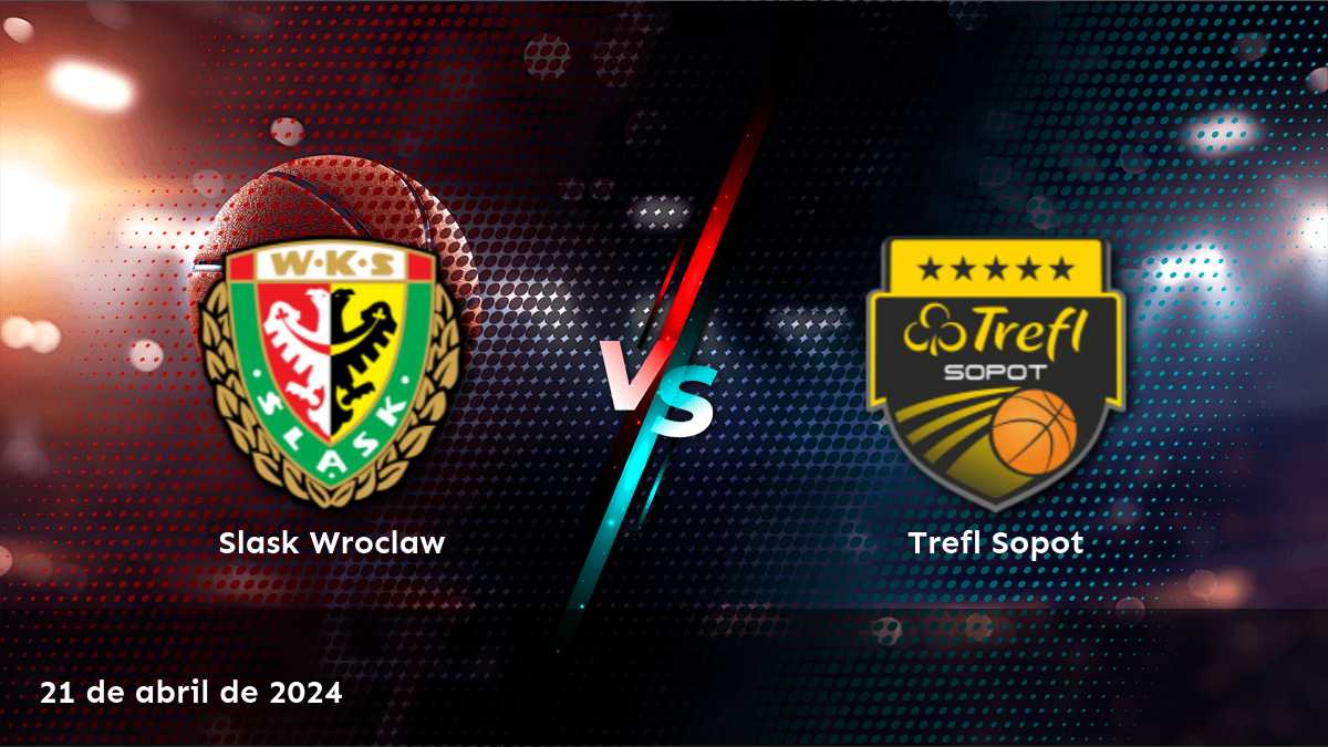 Apuesta en Trefl Sopot vs Slask Wroclaw con Latinvegas y aprovecha las mejores cuotas