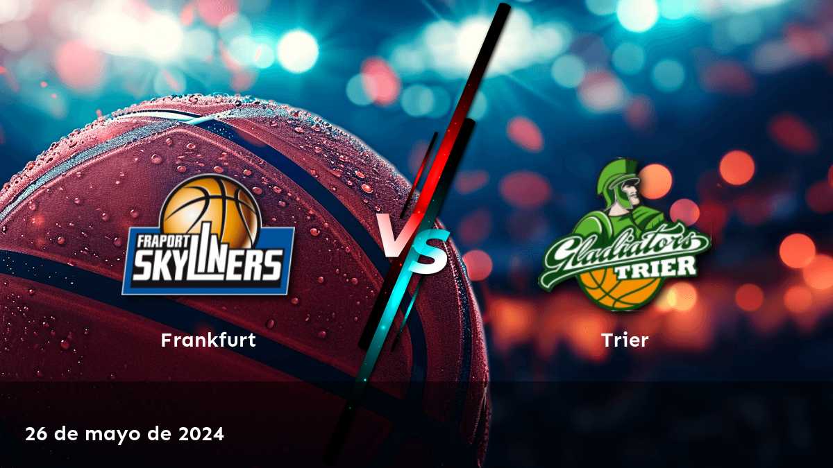 Trier vs Frankfurt: Análisis y predicciones para el partido de la Liga Pro A de baloncesto