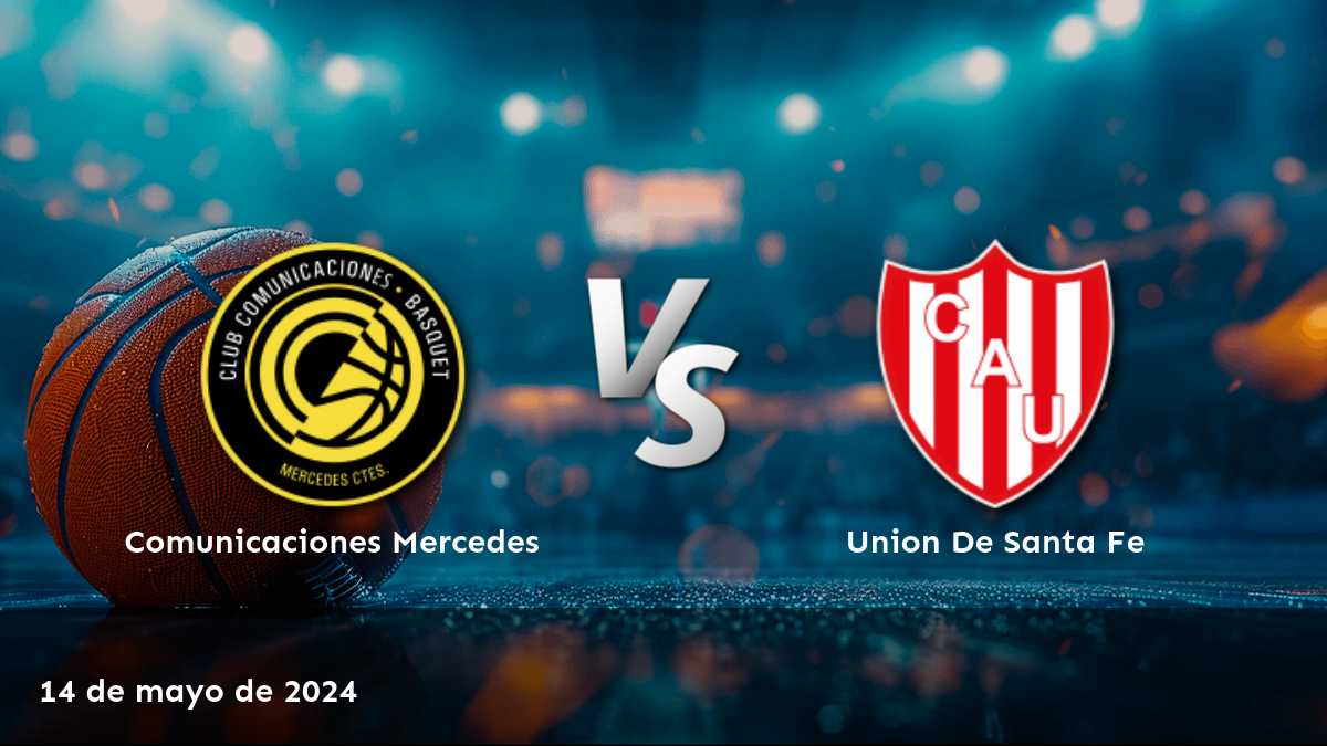 Union De Santa Fe vs Comunicaciones Mercedes: Análisis y predicciones para el partido de la Liga A