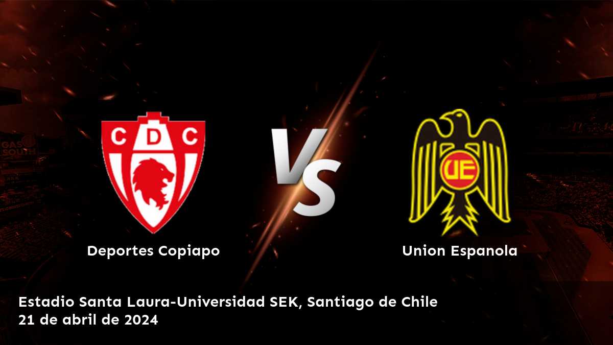 Union Espanola vs Deportes Copiapo: Análisis y predicciones para la 9ª jornada de la Primera División.