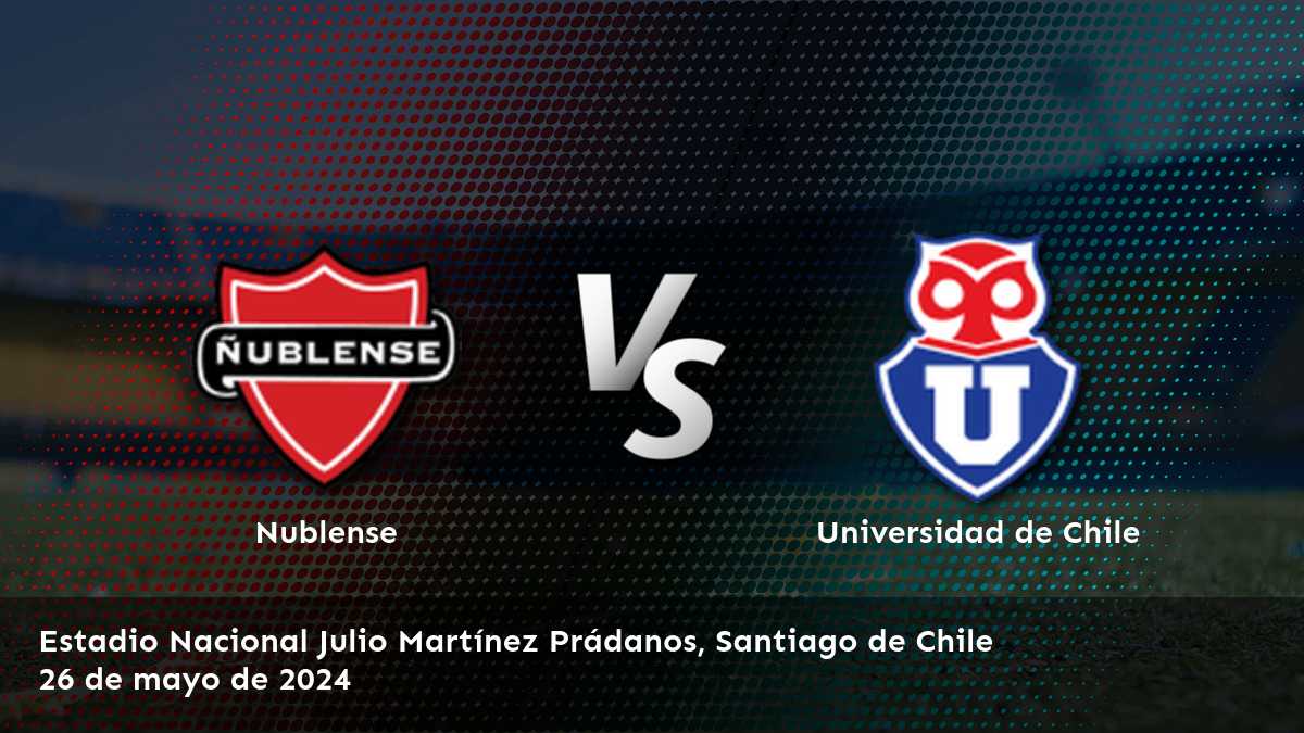 Universidad de Chile vs Nublense: Análisis y predicciones para la fecha 14 de la Primera División.