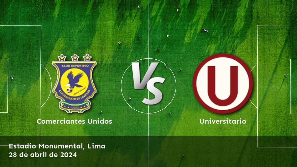 Apuesta en el partido Universitario vs Comerciantes Unidos con Latinvegas y obtenga las mejores predicciones y análisis.