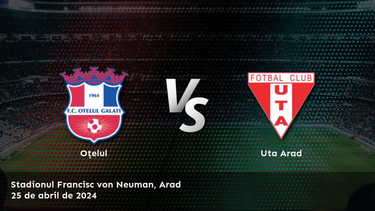 ¡Aprovecha al máximo el partido entre Uta Arad vs Oţelul con Latinvegas! Obtenga las mejores apuestas y predicciones para este emocionante enfrentamiento.