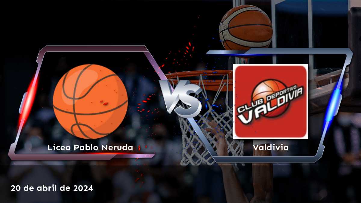 Valdivia vs Liceo Pablo Neruda: Análisis y predicciones para el partido del 21 de abril de 2024 en la LNB. ¡Aprovecha al máximo tus inversiones con Latinvegas!