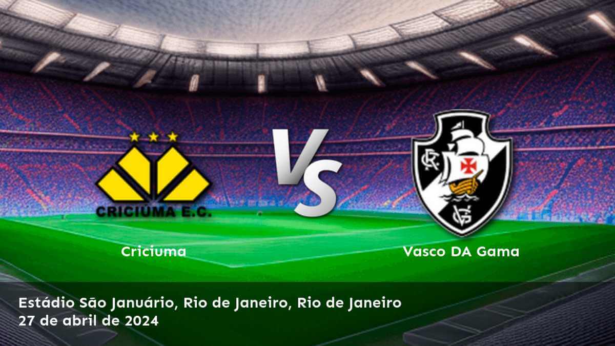 Vasco DA Gama vs Criciuma: Análisis y predicciones para la Serie A