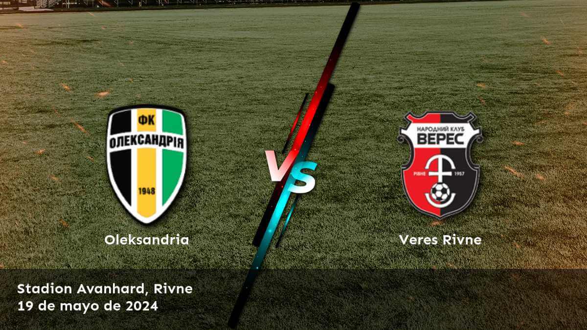 Veres Rivne vs Oleksandria: Análisis y pronósticos para la Premier League