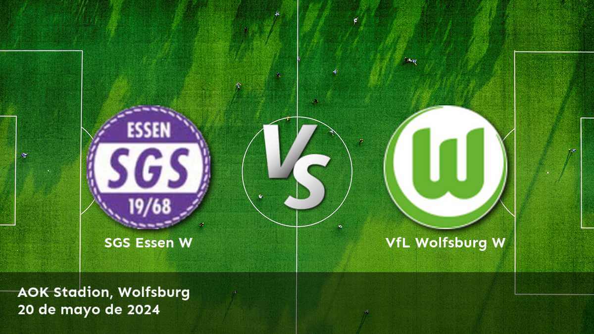 VfL Wolfsburg W vs SGS Essen W: ¡Apuestas y predicciones para la Fecha 22 de la Bundesliga Femenina!