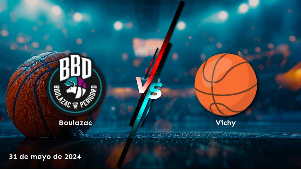 Vichy vs Boulazac: Análisis y predicciones para el partido de baloncesto Pro B el 31 de mayo de 2024.