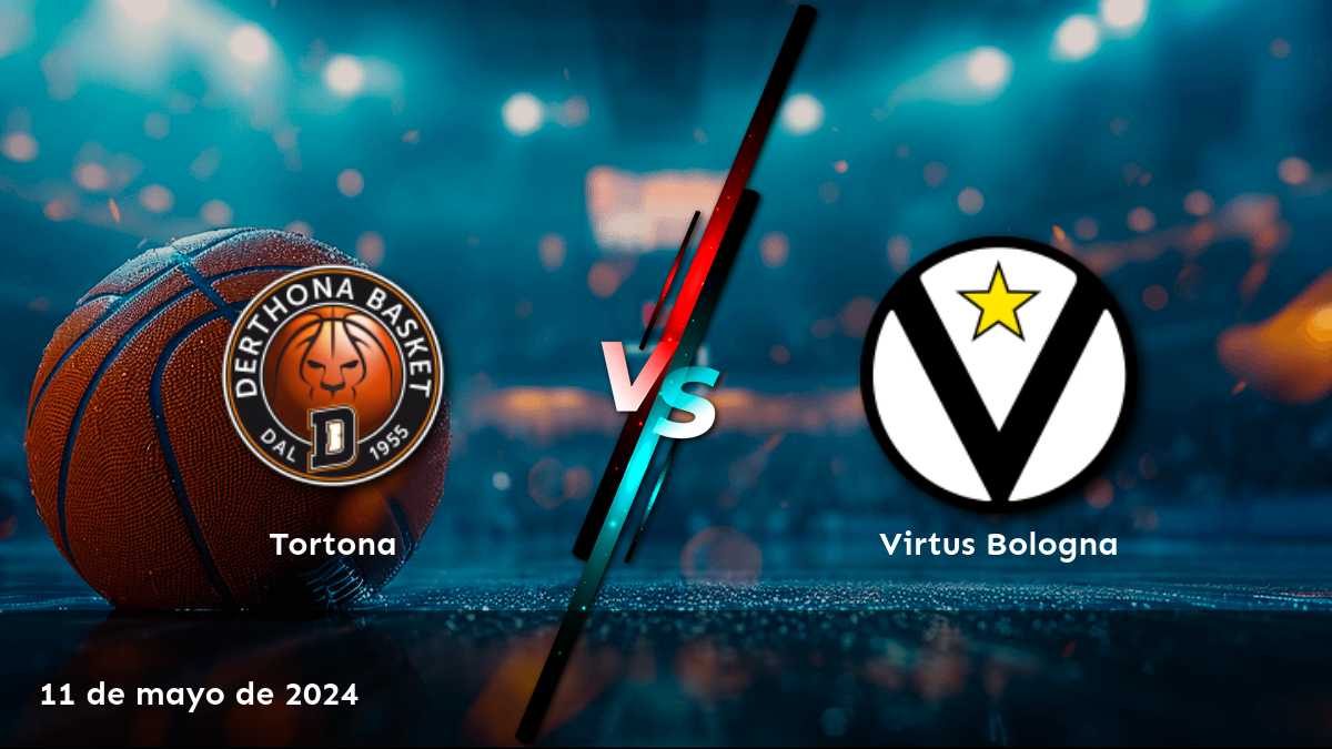 Virtus Bologna vs Tortona: Análisis y predicciones para el partido de la Lega A