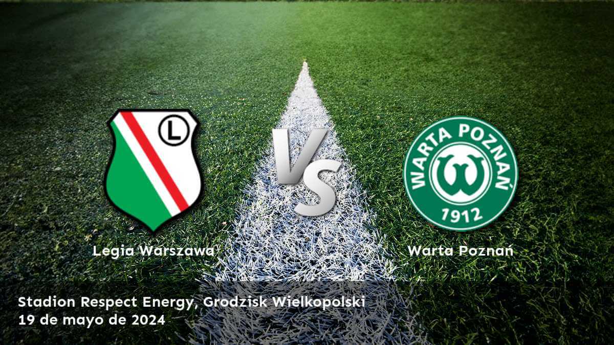 Warta Poznań vs Legia Warszawa: Análisis y predicciones para la Ekstraklasa