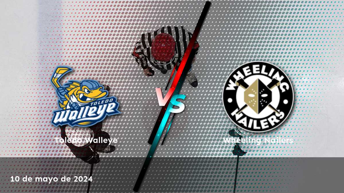 Wheeling Nailers vs Toledo Walleye: Análisis y predicciones para el partido de hockey de la ECHL