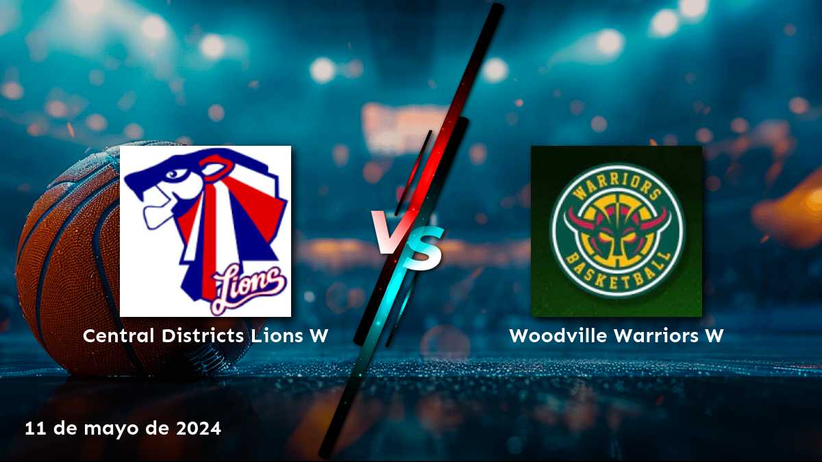 Woodville Warriors W vs Central Districts Lions W: Análisis y predicciones para el partido de baloncesto del 11 de mayo de 2024