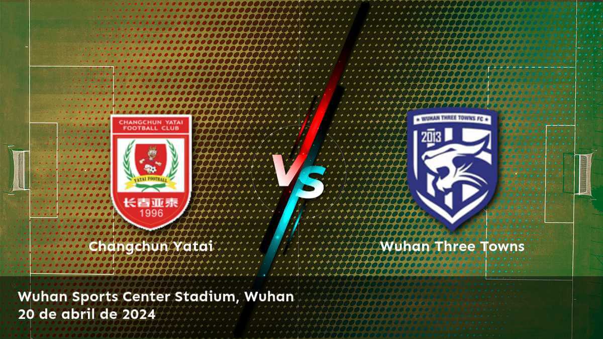 Apuestas deportivas Wuhan Three Towns vs Changchun Yatai: ¡Análisis y predicciones para la Super League!