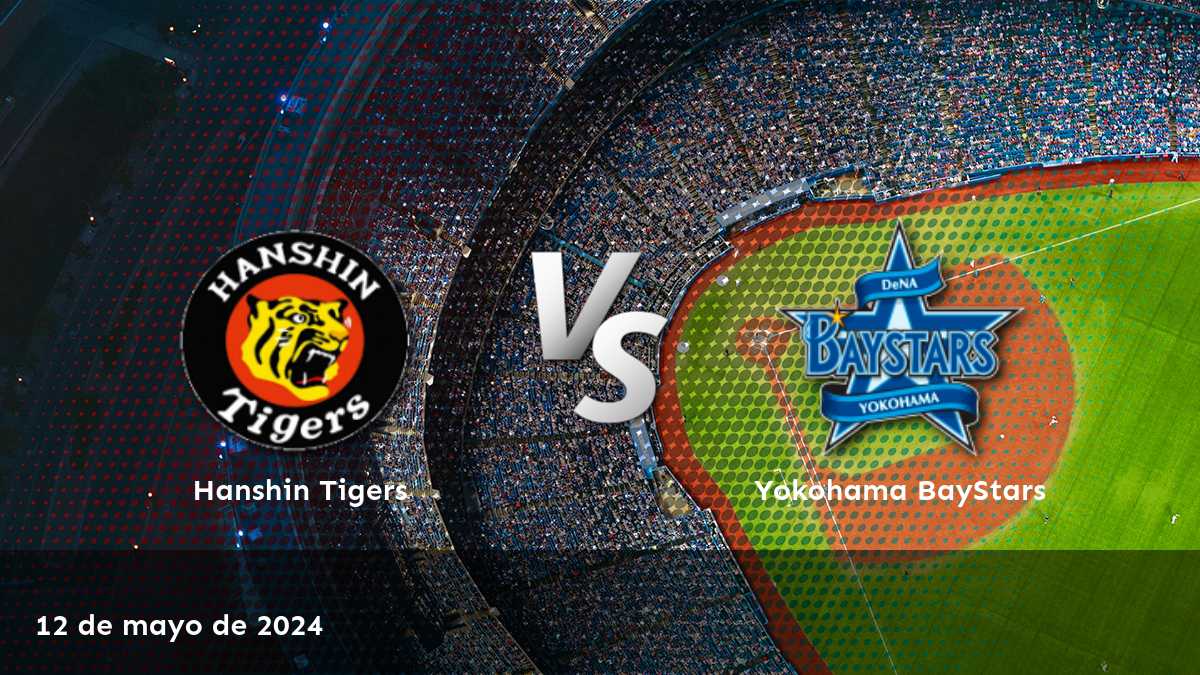 Yokohama BayStars vs Hanshin Tigers: Análisis y predicciones para el partido del 12 de mayo de 2024 en Latinvegas