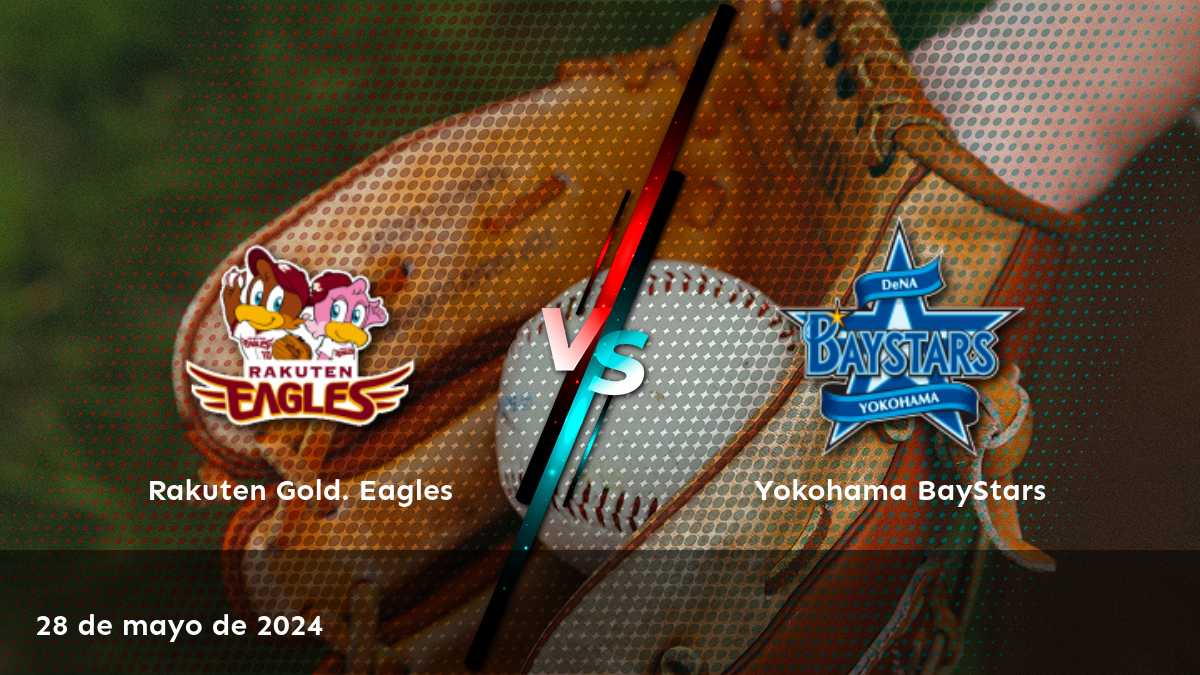 Apuestas deportivas en Latinvegas: Yokohama BayStars vs Rakuten Gold. Eagles, 28 de mayo de 2024.