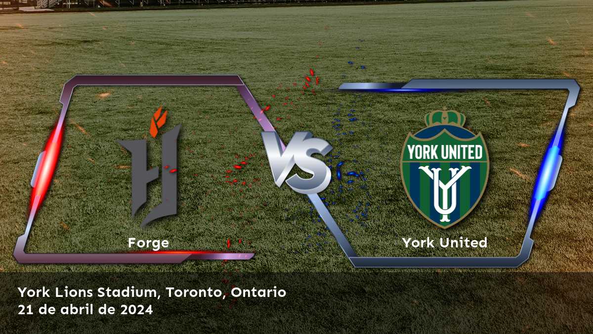 York United vs Forge: Análisis y predicciones para el partido de la Canadian Premier League. ¡Aprovecha al máximo tus apuestas con Latinvegas!