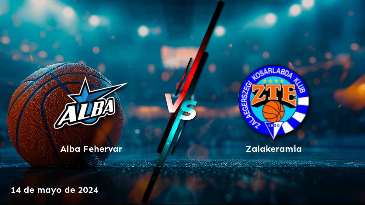 Zalakeramia vs Alba Fehervar: Análisis y predicciones para el partido de baloncesto NB I A